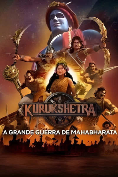 Kurukshetra A Grande Guerra de Mahabharata