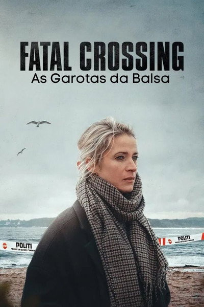 Fatal Crossing As Garotas da Balsa
