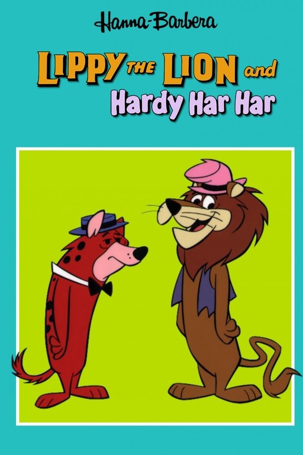 Lippy The Lion & Hardy Har Har