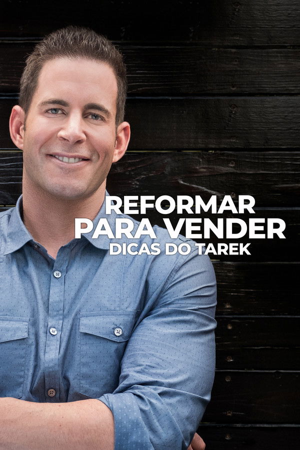 Reformar Para Vender: Dicas Do Tarek