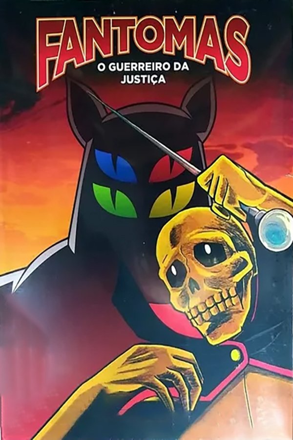 Fantomas: O Guerreiro Da Justiça