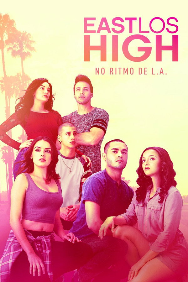 East Los High: No Ritmo De L A